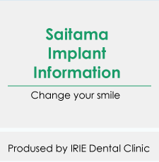Saitama Implant Information